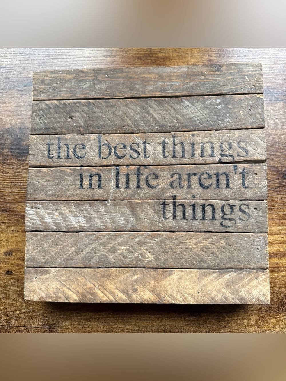 Second Nature By Hand. 10x10. Original Wood. Best Things In Life Aren’t Things
